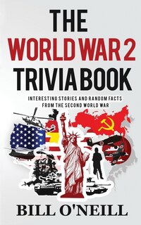 Couverture_The World War 2 Trivia Book
