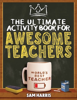 Front cover_The Ultimate Activity Book for Awesome Teachers