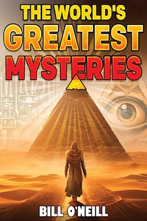 Front cover_The World's Greatest Mysteries