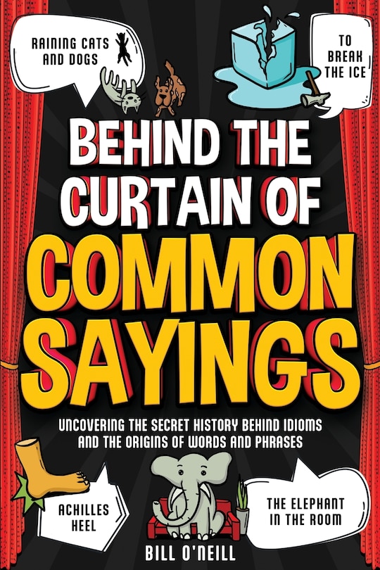 Front cover_Behind the Curtain of Common Sayings