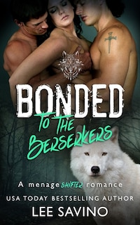 Front cover_Bonded to the Berserkers