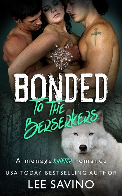 Front cover_Bonded to the Berserkers