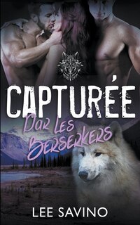 Couverture_Captur&eacute;e par les Berserkers