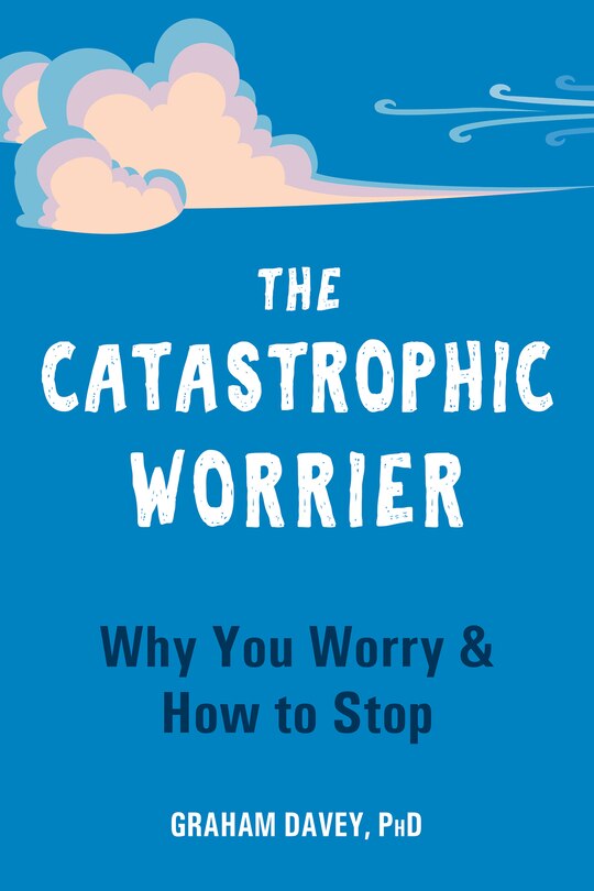 Front cover_The Catastrophic Worrier