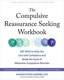 Front cover_The Compulsive Reassurance Seeking Workbook