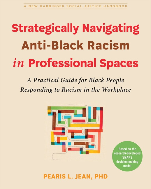 Front cover_Strategically Navigating Anti-Black Racism in Professional Spaces