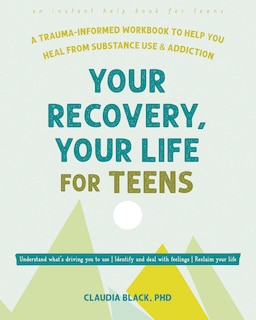 Front cover_Your Recovery, Your Life for Teens