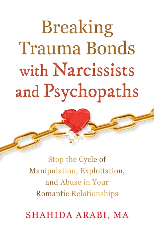 Front cover_Breaking Trauma Bonds with Narcissists and Psychopaths