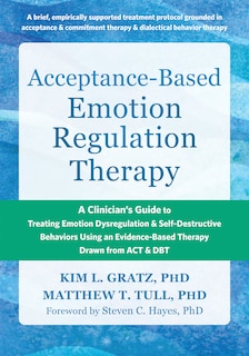 Front cover_Acceptance-Based Emotion Regulation Therapy