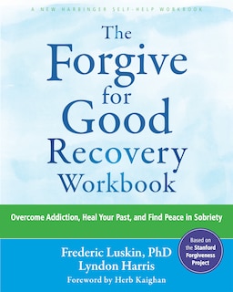 Couverture_The Forgive for Good Recovery Workbook