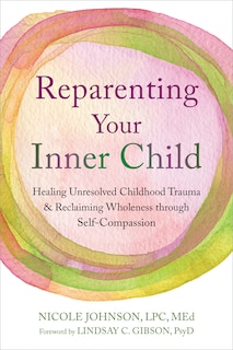 Front cover_Reparenting Your Inner Child