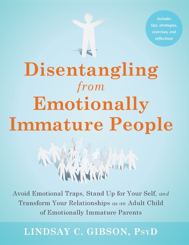 Front cover_Disentangling from Emotionally Immature People