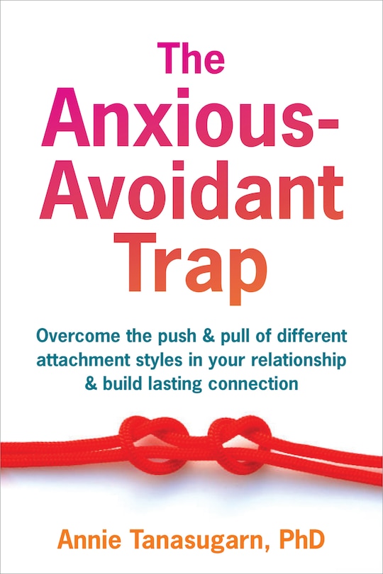 Front cover_The Anxious-Avoidant Trap