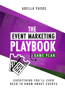 Front cover_The Event Marketing Playbook - Everything You'll Ever Need to Know About Events