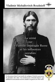 Front cover_La vérité sur la Famille Impériale Russe et les influences occultes