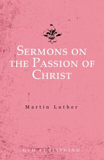 Front cover_Sermons on the Passion of Christ