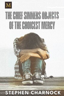 Front cover_The Chief Sinners Objects of the Choicest Mercy