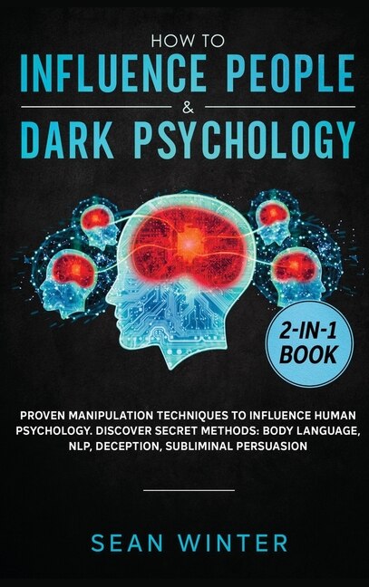 Couverture_How to Influence People and Dark Psychology 2-in-1 Book