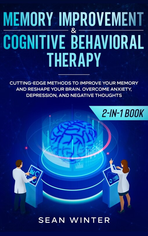 Front cover_Memory Improvement and Cognitive Behavioral Therapy (CBT) 2-in-1 Book