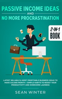 Couverture_Passive Income Ideas and No More Procrastination 2-in-1 Book
