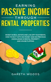 Couverture_Earning Passive Income Through Rental Properties