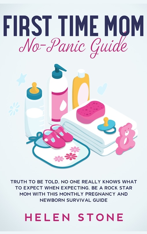 Front cover_First Time Mom No-Panic Guide
