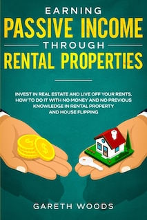 Front cover_Earning Passive Income Through Rental Properties