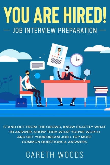 Couverture_You Are Hired! Job Interview Preparation