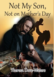 Couverture_Not My Son, Not on Mother's Day