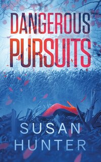 Front cover_Dangerous Pursuits