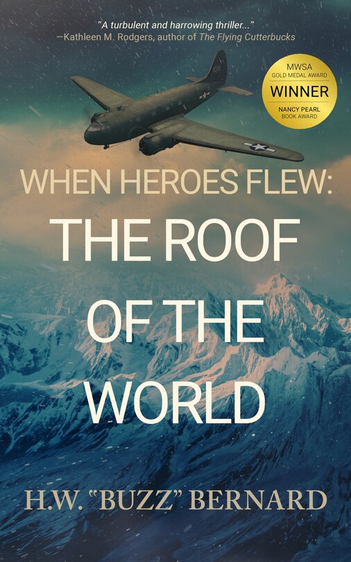 Front cover_When Heroes Flew: The Roof of the World