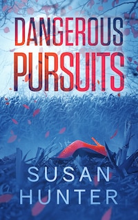 Front cover_Dangerous Pursuits