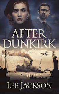 Front cover_After Dunkirk