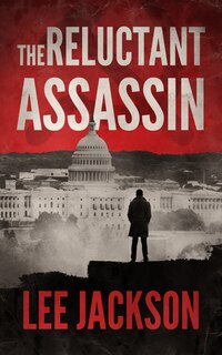 Front cover_The Reluctant Assassin