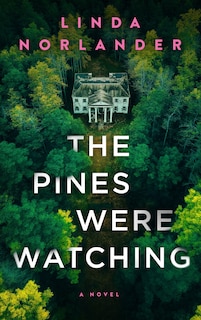 Front cover_The Pines Were Watching