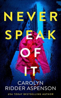 Couverture_Never Speak of It