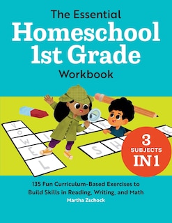 Front cover_The Essential Homeschool 1st Grade Workbook