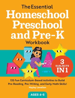 Front cover_The Essential Homeschool Preschool And Pre-k Workbook