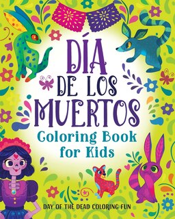 Front cover_Día De Los Muertos Coloring Book For Kids