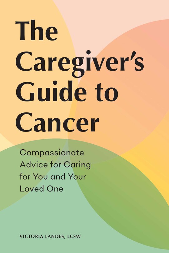 Couverture_The Caregiver's Guide To Cancer