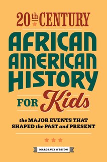 Couverture_20th Century African American History For Kids