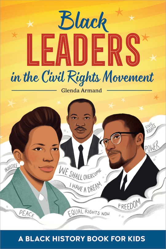 Front cover_Black Leaders In The Civil Rights Movement