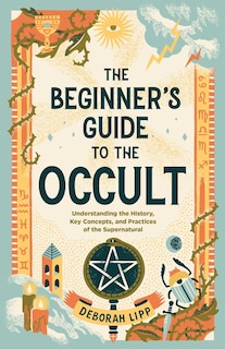 Front cover_The Beginner's Guide To The Occult