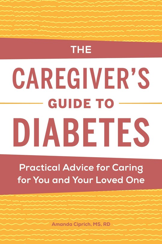 Front cover_The Caregiver's Guide To Diabetes