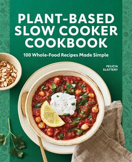 Front cover_Plant-based Slow Cooker Cookbook