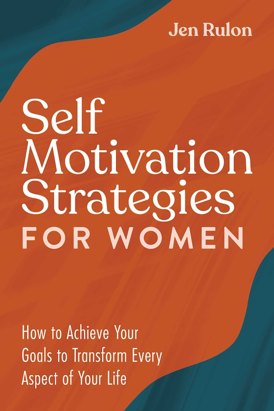 Front cover_Self Motivation Strategies For Women
