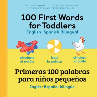 Couverture_100 First Words for Toddlers: English-Spanish Bilingual