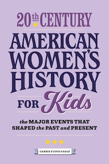 Couverture_20th Century American Women's History For Kids