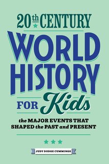 Front cover_20th Century World History For Kids
