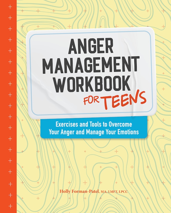 Front cover_Anger Management Workbook For Teens
